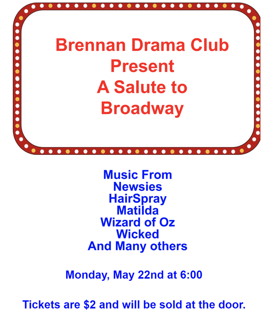 Brennan Drama Club Presents A Salute to Broadway